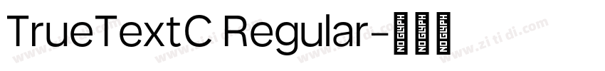 TrueTextC Regular字体转换 TrueTextC Regular字体转换
